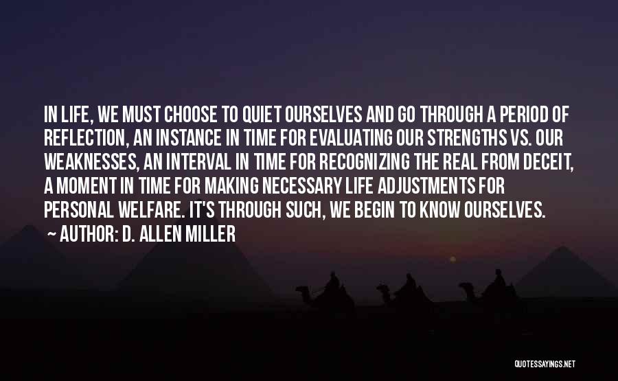 Quiet Reflection Quotes By D. Allen Miller