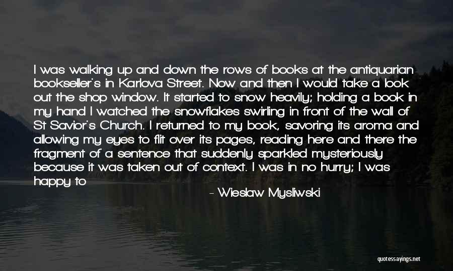 Quiet Room Book Quotes By Wieslaw Mysliwski Quiet Room Book Quotes By Wieslaw Mysliwski