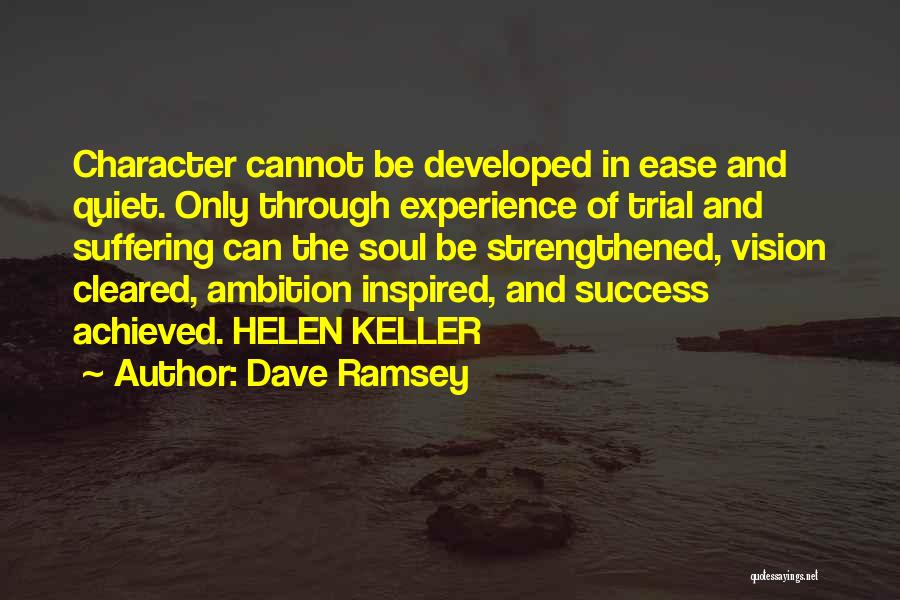 Quiet Success Quotes By Dave Ramsey