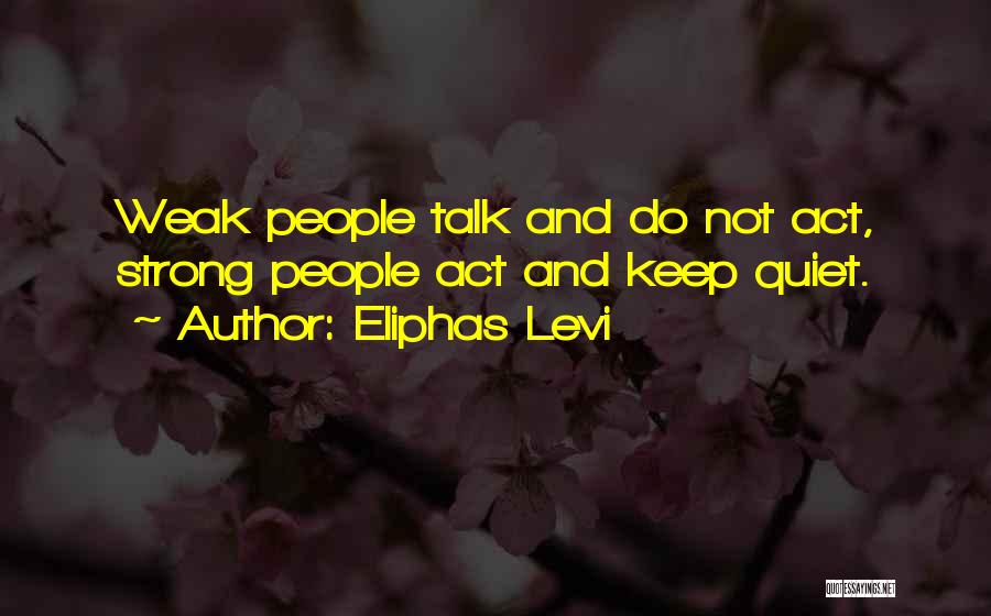 Quiet Success Quotes By Eliphas Levi