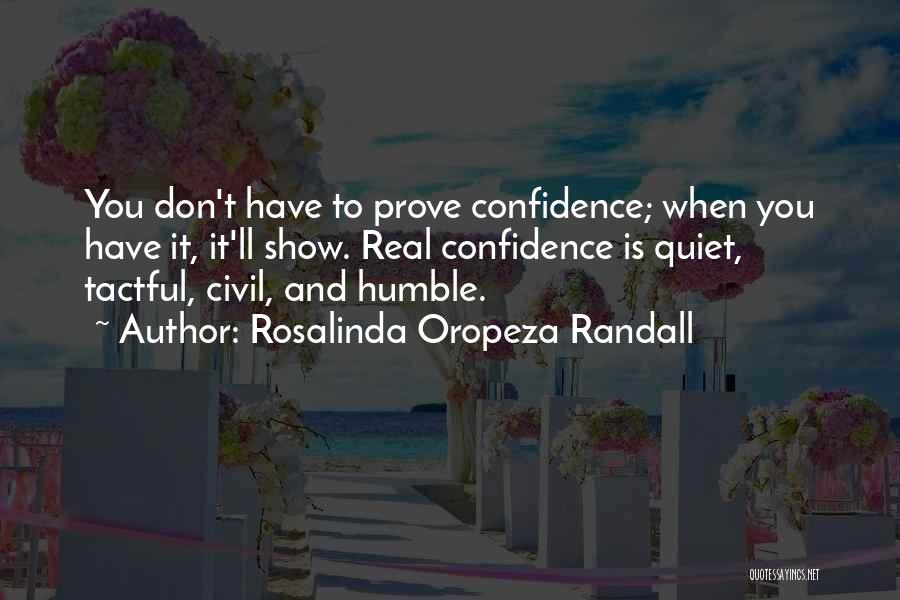 Quiet Success Quotes By Rosalinda Oropeza Randall