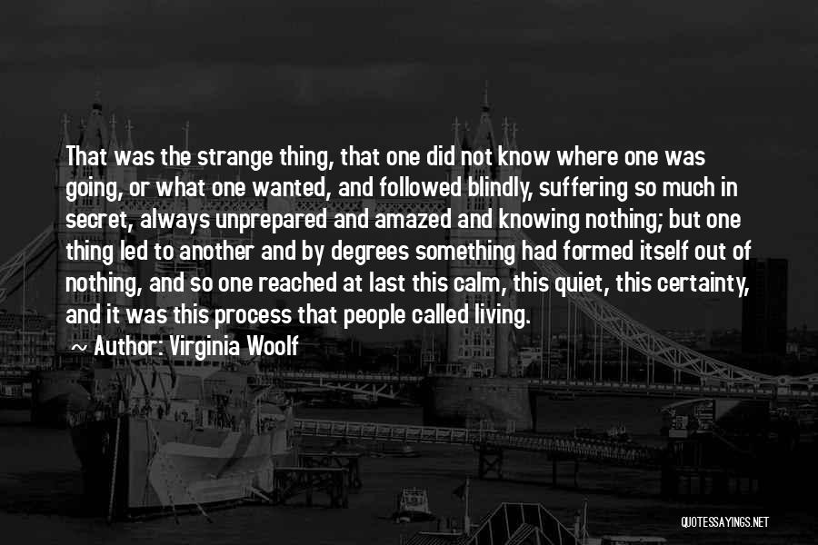 Quiet Suffering Quotes By Virginia Woolf