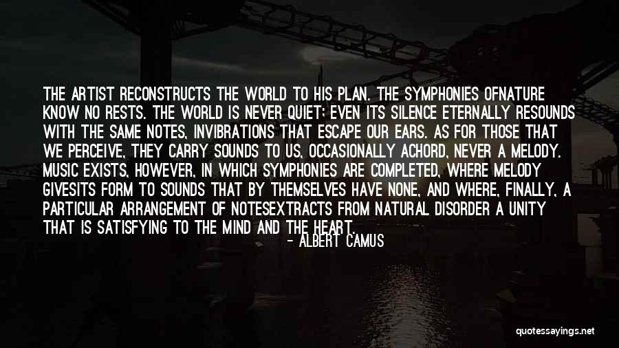 Quiet The Artist Quotes By Albert Camus Quiet The Artist Quotes By Albert Camus