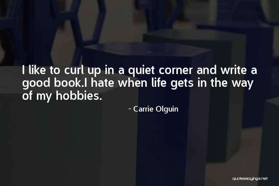Quiet The Book Quotes By Carrie Olguin Quiet The Book Quotes By Carrie Olguin