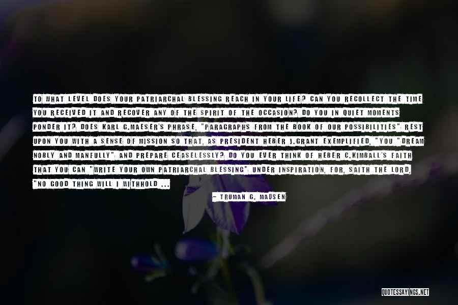 Quiet The Book Quotes By Truman G. Madsen Quiet The Book Quotes By Truman G. Madsen