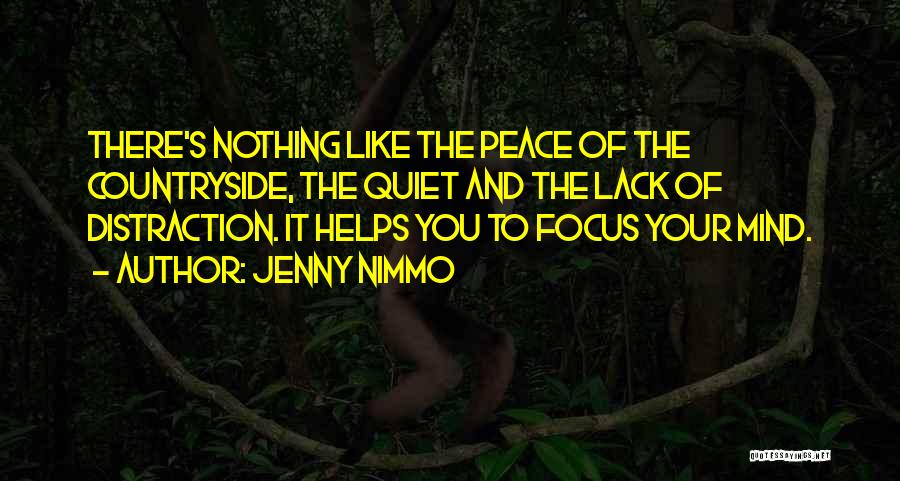 Quiet The Mind Quotes By Jenny Nimmo