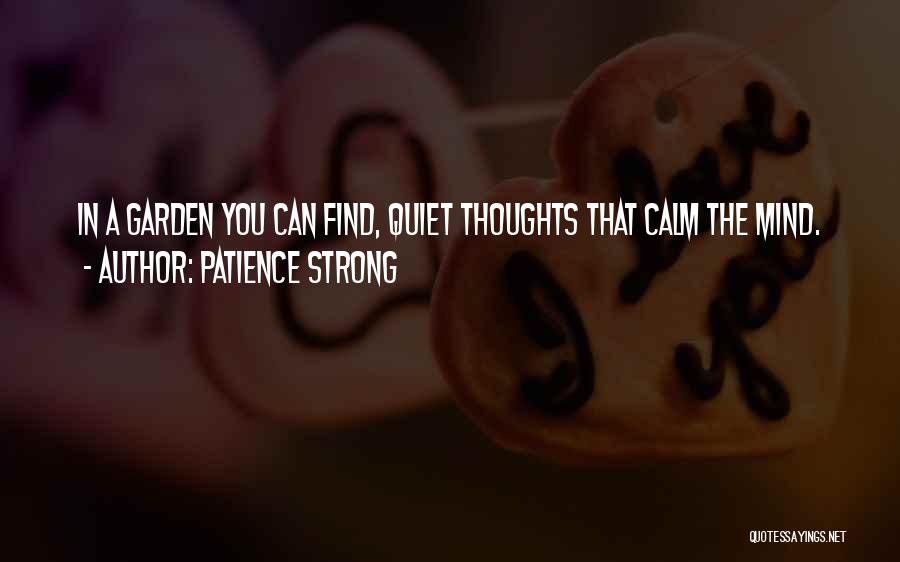 Quiet The Mind Quotes By Patience Strong