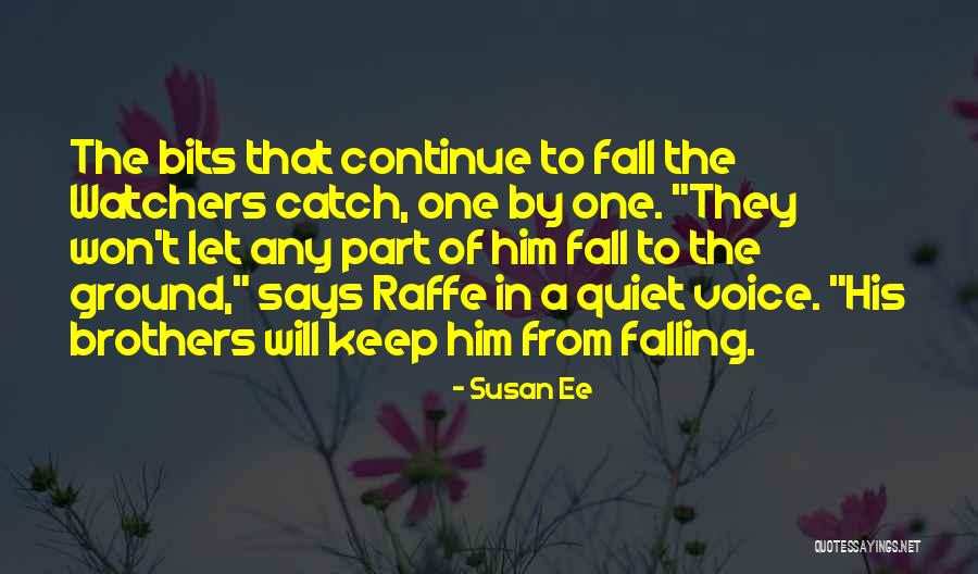 Quiet Voice Quotes By Susan Ee Quiet Voice Quotes By Susan Ee