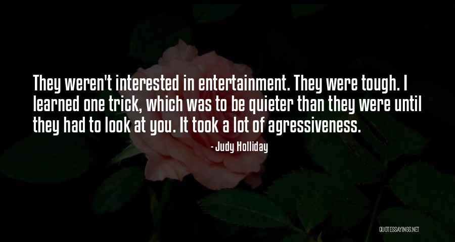 Quieter Than Quotes By Judy Holliday