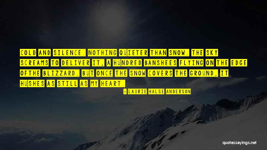 Quieter Than Quotes By Laurie Halse Anderson Quieter Than Quotes By Laurie Halse Anderson