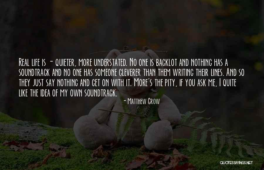 Quieter Than Quotes By Matthew Crow