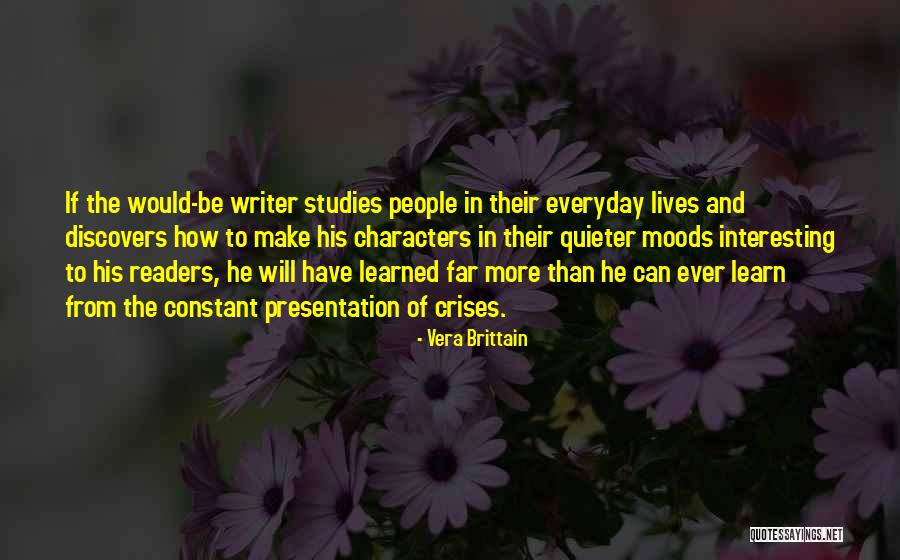 Quieter Than Quotes By Vera Brittain