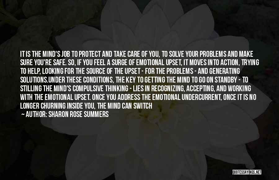 Quieting The Mind Quotes By Sharon Rose Summers