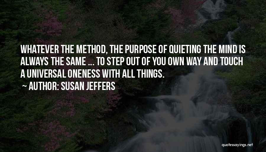 Quieting The Mind Quotes By Susan Jeffers