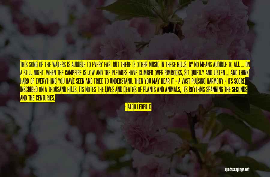 Quietly Into The Night Quotes By Aldo Leopold Quietly Into The Night Quotes By Aldo Leopold