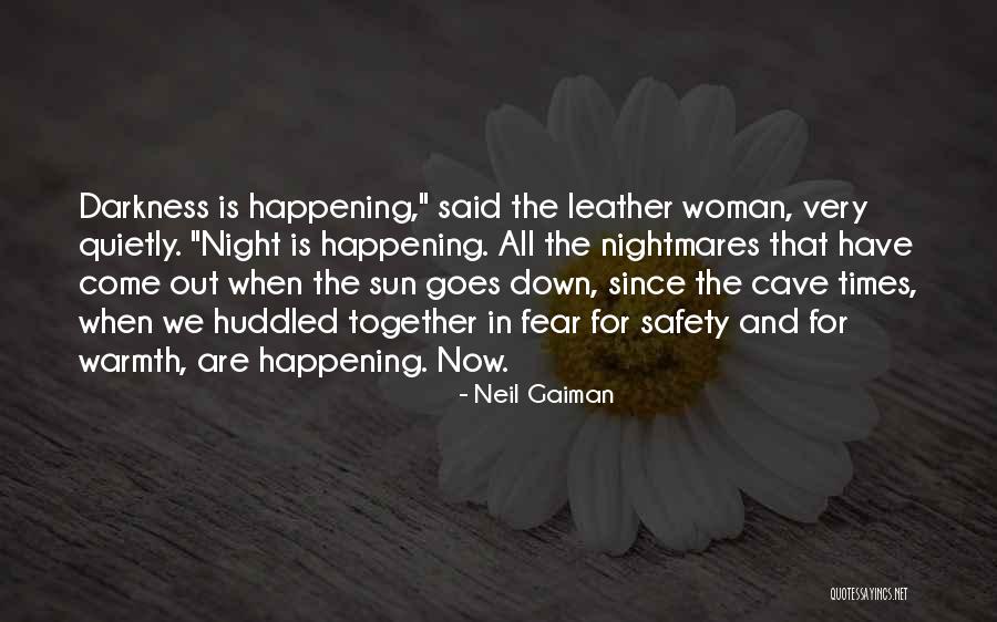 Quietly Into The Night Quotes By Neil Gaiman Quietly Into The Night Quotes By Neil Gaiman