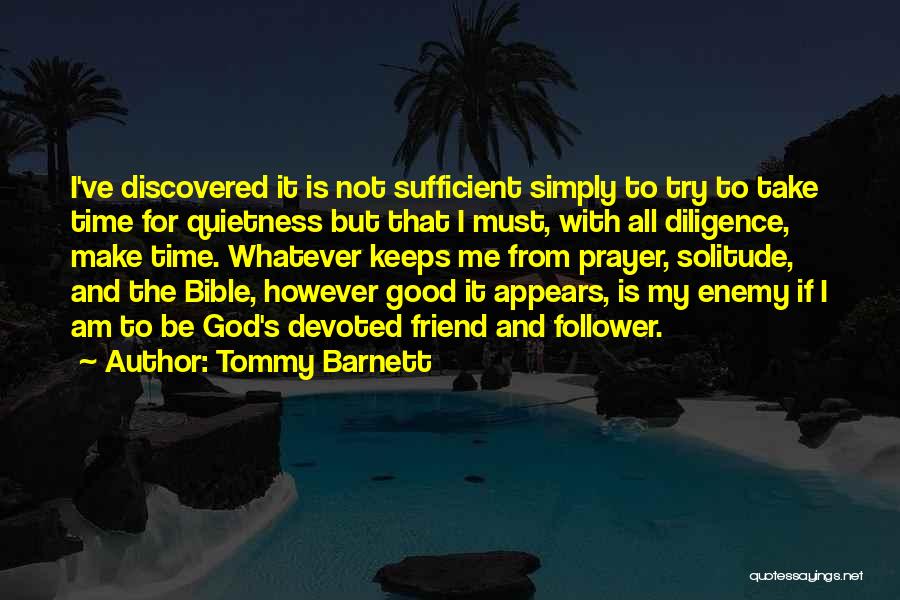 Quietness Bible Quotes By Tommy Barnett