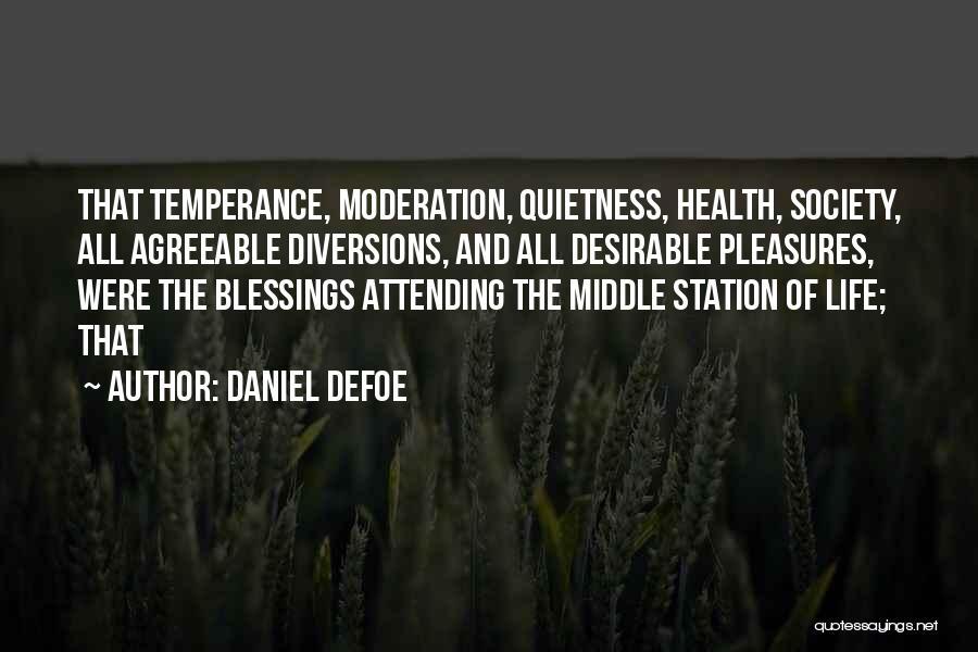 Quietness Quotes By Daniel Defoe