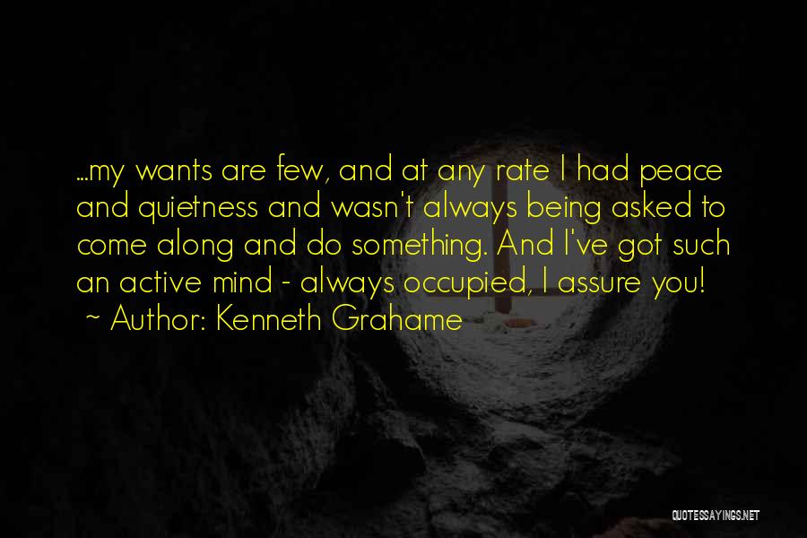 Quietness Quotes By Kenneth Grahame