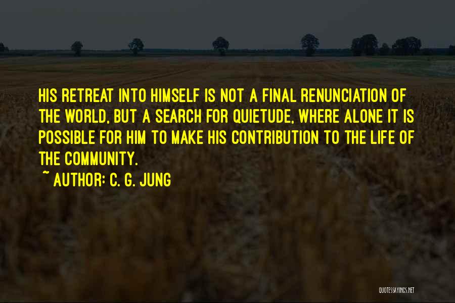 Quietude Quotes By C. G. Jung