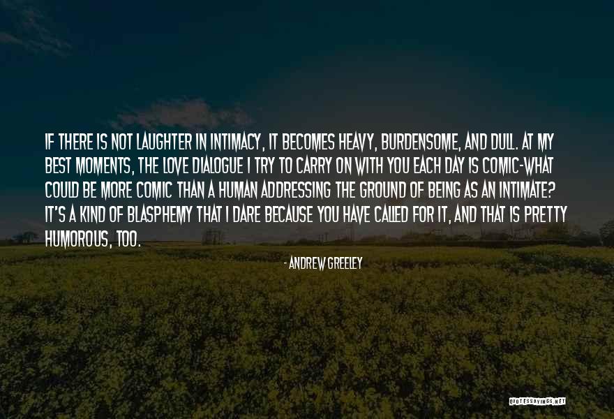 Quietude Spray Quotes By Andrew Greeley Quietude Spray Quotes By Andrew Greeley