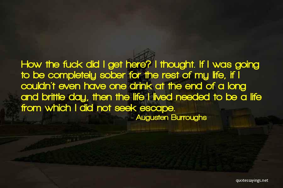 Quigless Clinic Quotes By Augusten Burroughs Quigless Clinic Quotes By Augusten Burroughs