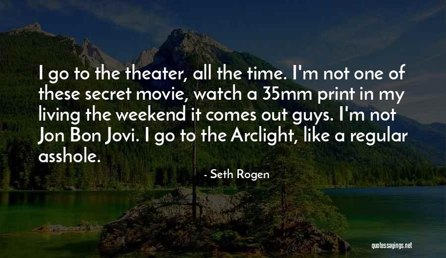 Quigless Clinic Quotes By Seth Rogen Quigless Clinic Quotes By Seth Rogen