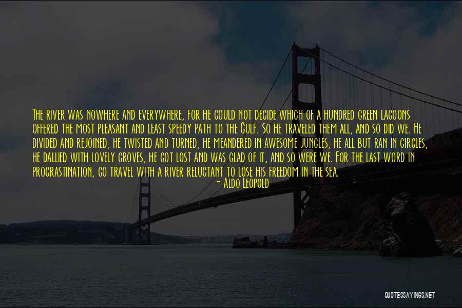 Quijano Pronunciation Quotes By Aldo Leopold Quijano Pronunciation Quotes By Aldo Leopold