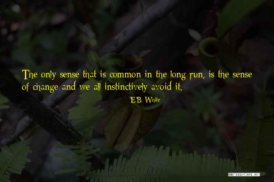 Quik Quotes By E.B. White Quik Quotes By E.B. White