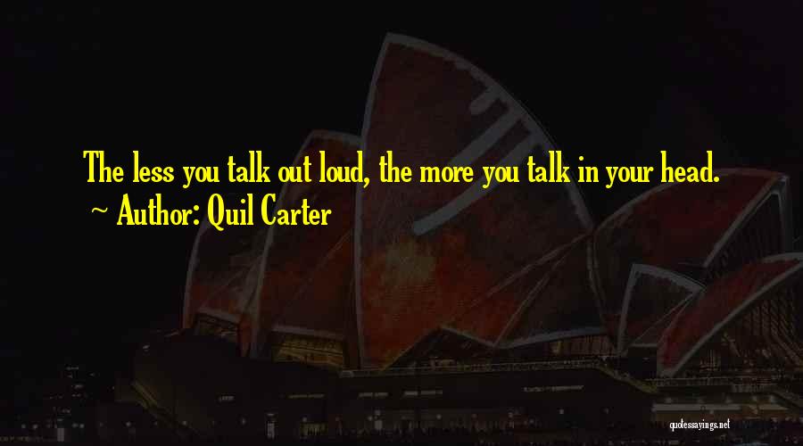 Quil Carter Quotes 1466944