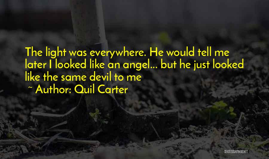 Quil Carter Quotes 2253958