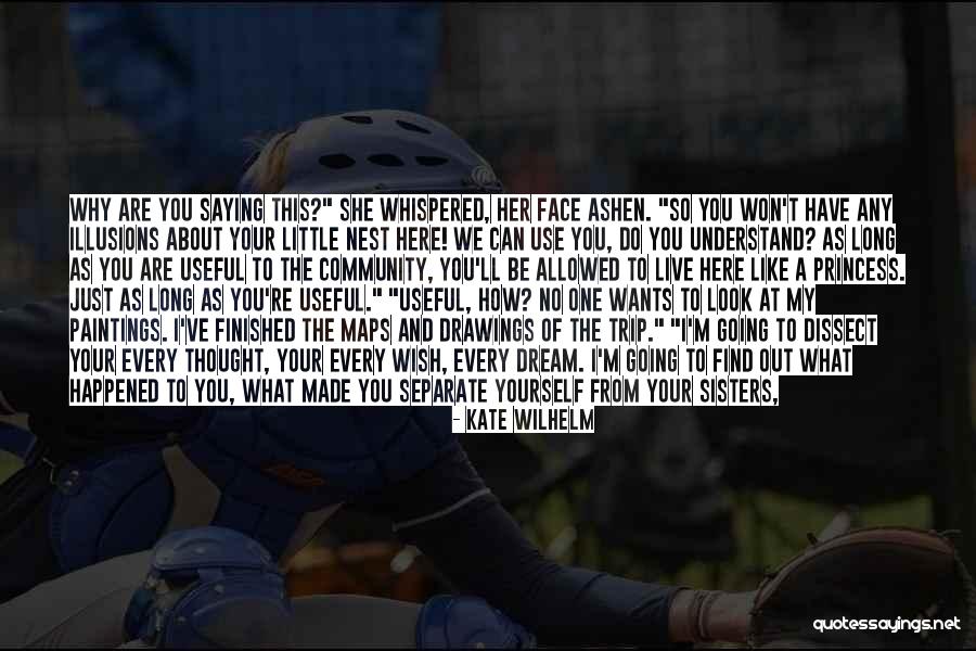 Quilibre Quotes By Kate Wilhelm Quilibre Quotes By Kate Wilhelm