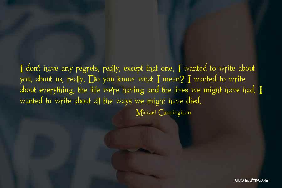 Quilico Quotes By Michael Cunningham Quilico Quotes By Michael Cunningham