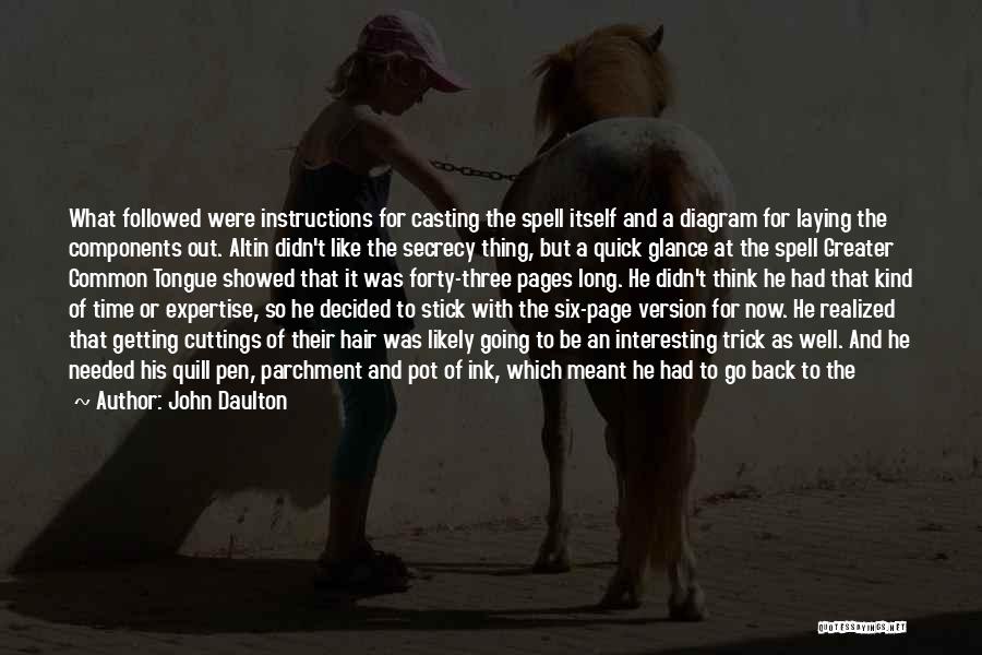 Quill Quotes By John Daulton