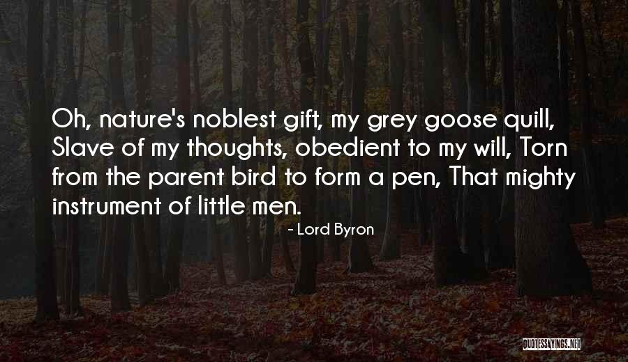 Quill Quotes By Lord Byron