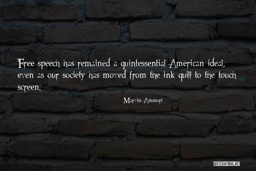 Quill Quotes By Marvin Ammori