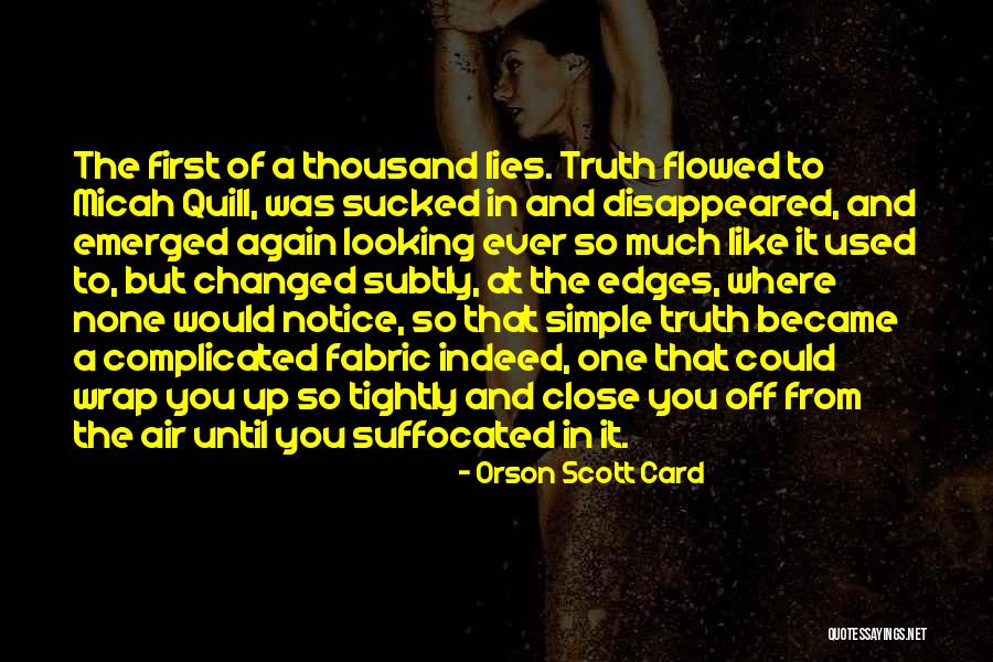 Quill Quotes By Orson Scott Card