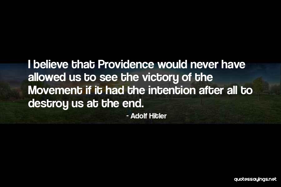 Quillan Quotes By Adolf Hitler
