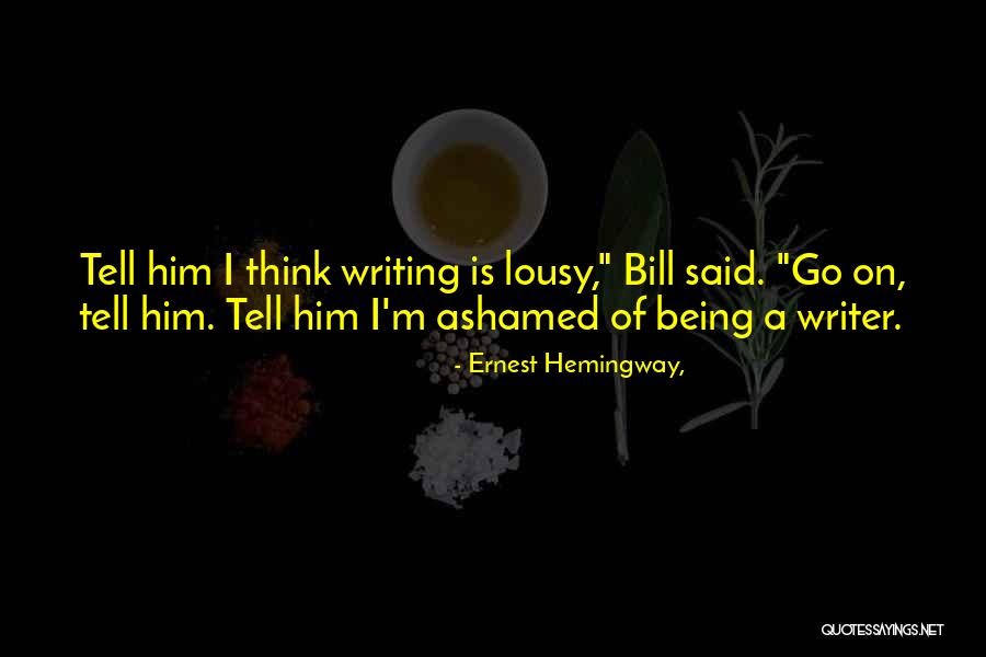 Quillen College Quotes By Ernest Hemingway, Quillen College Quotes By Ernest Hemingway,