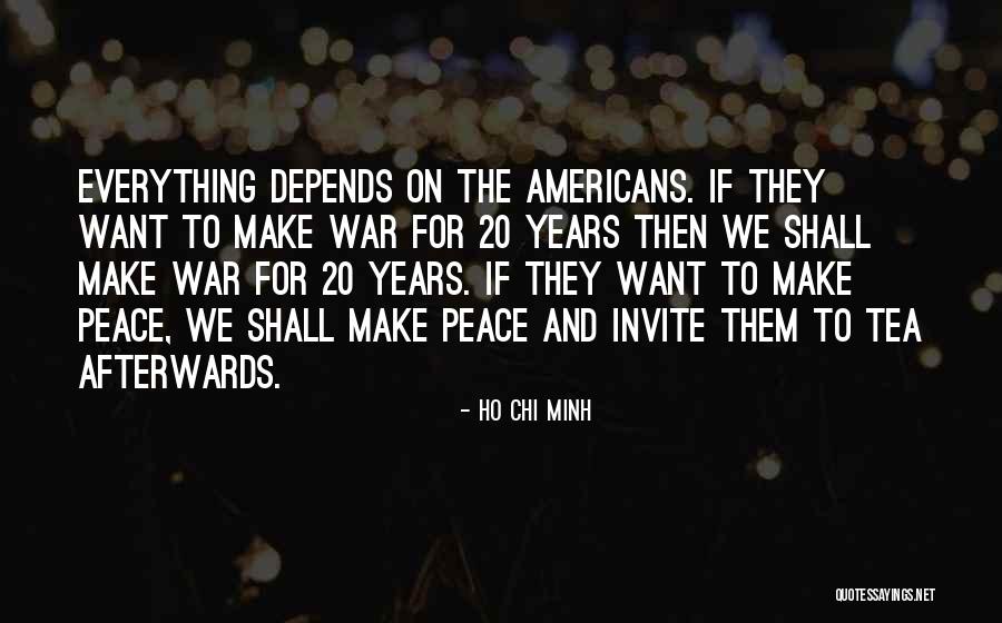Quillen College Quotes By Ho Chi Minh Quillen College Quotes By Ho Chi Minh