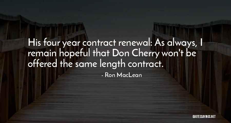 Quillen Leather Quotes By Ron MacLean Quillen Leather Quotes By Ron MacLean