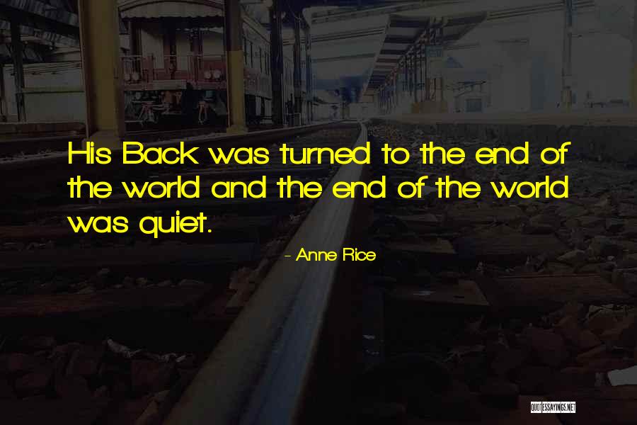 Quillen Rehabilitation Quotes By Anne Rice Quillen Rehabilitation Quotes By Anne Rice
