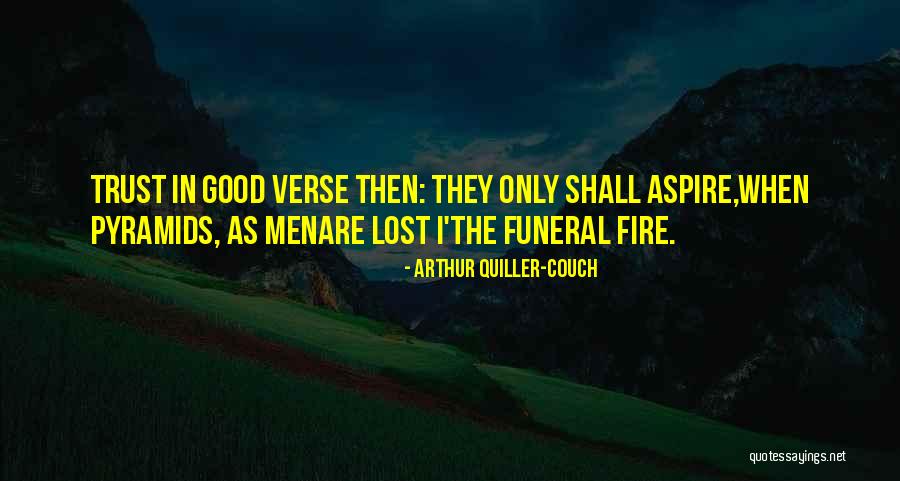 Quiller Couch Quotes By Arthur Quiller-Couch Quiller Couch Quotes By Arthur Quiller-Couch