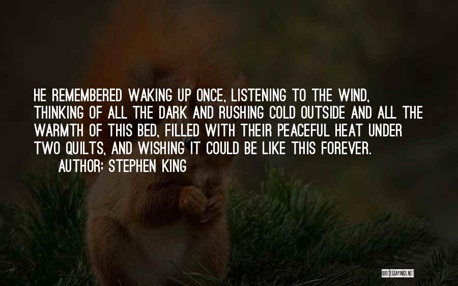 Quilts Quotes By Stephen King