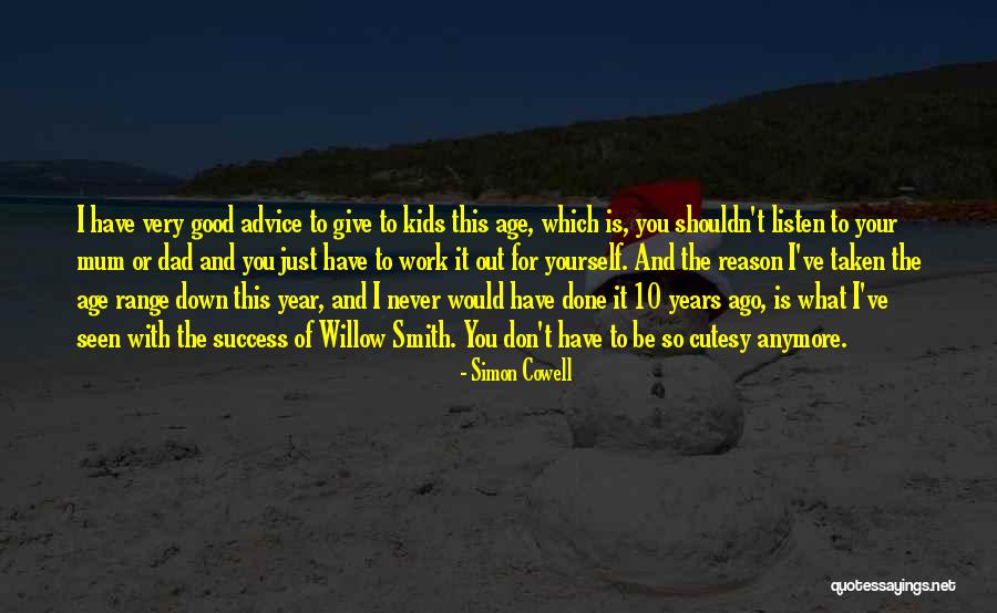 Quimera Roller Quotes By Simon Cowell Quimera Roller Quotes By Simon Cowell