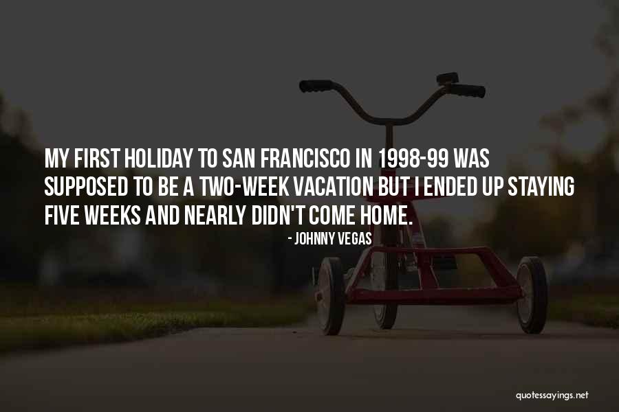 Quimicas Unidas Quotes By Johnny Vegas Quimicas Unidas Quotes By Johnny Vegas
