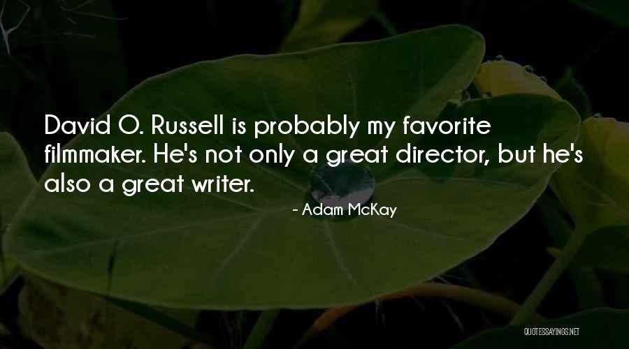 Quimper Quotes By Adam McKay Quimper Quotes By Adam McKay