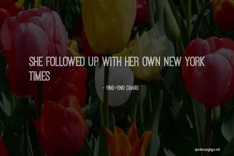 Quina Quen Quotes By Ying-Ying Chang Quina Quen Quotes By Ying-Ying Chang