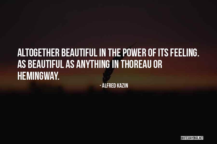 Quinapril Quotes By Alfred Kazin Quinapril Quotes By Alfred Kazin