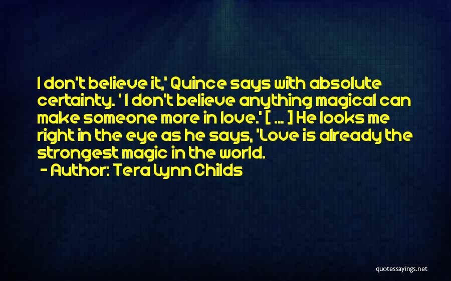 Quince Quotes By Tera Lynn Childs